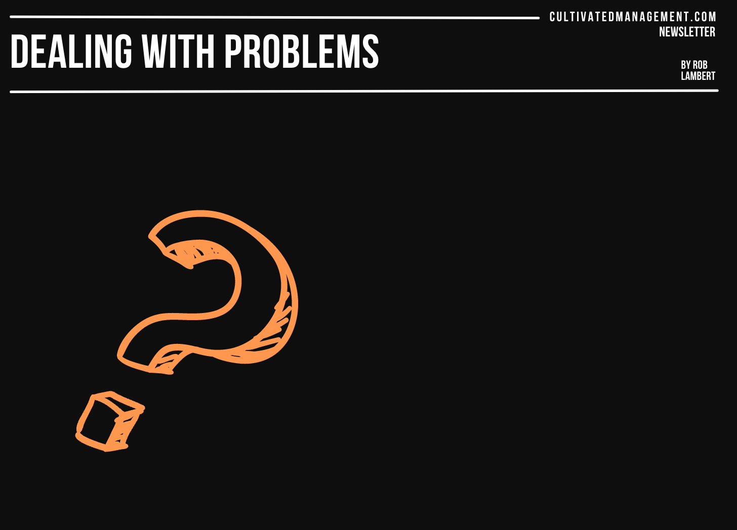 Dealing With Problems 6 Clever Ways To Understand The Problem dealing-with-problems-6-clever-ways-to-understand-the-problem
