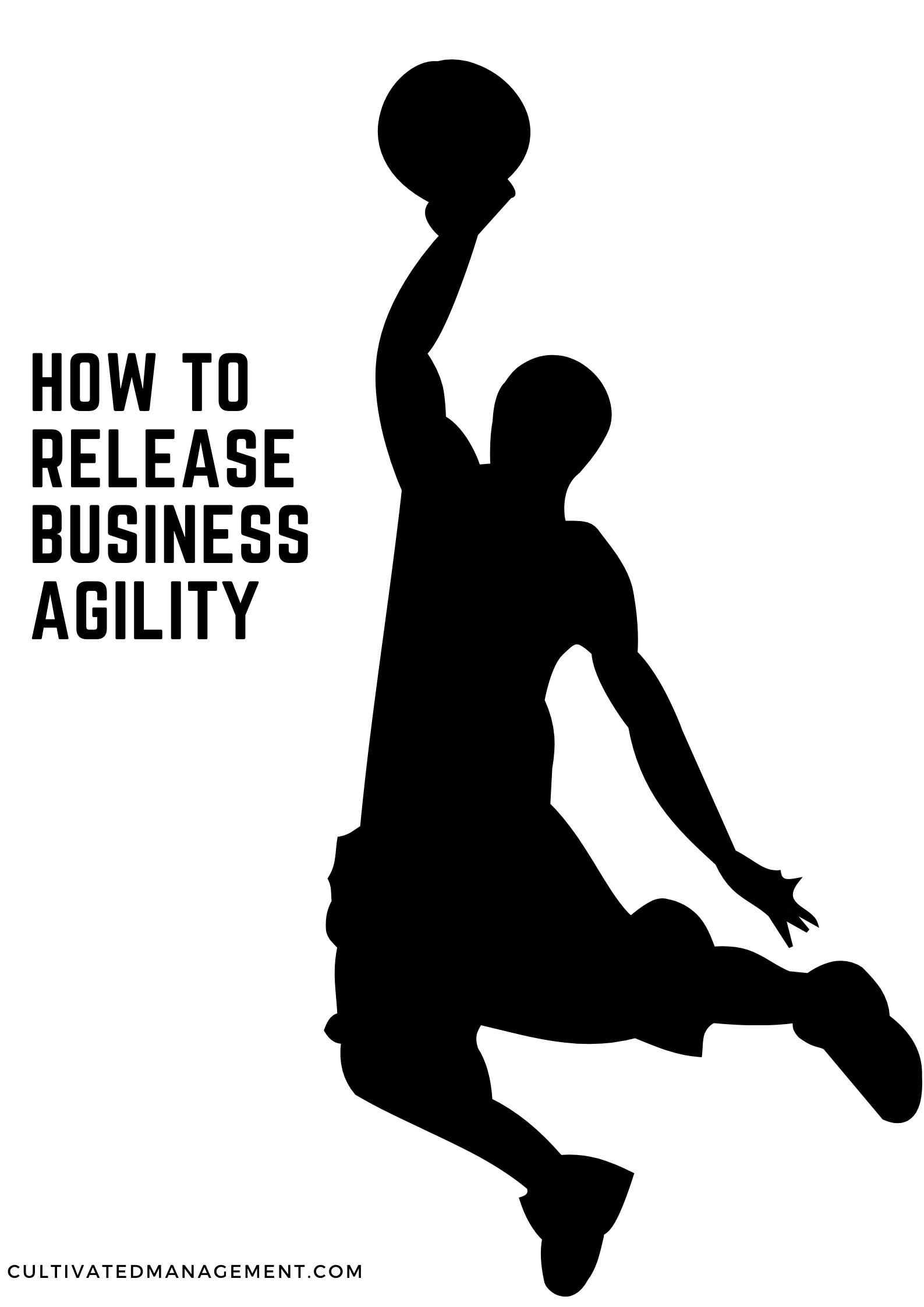 How to release business agility
