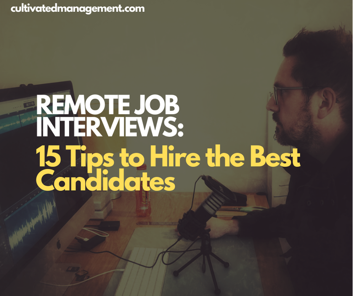 A photo of Rob Lambert by a computer with the words overlaid - Remote Job Interviews: 15 Tips to Hire the Best Candidates
