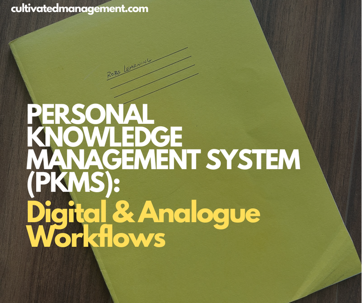 An image of a school exercise book with the words Personal Knowledge Management System (PKMS): Digital & Analogue Workflows overlaid