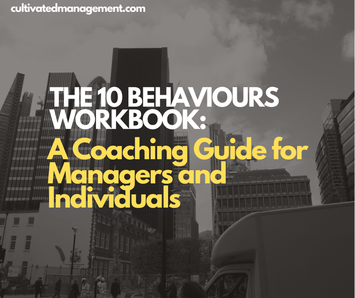 A photo of London with the words overlaid - The 10 Behaviours Workbook: A Coaching Guide for Managers and Individuals
