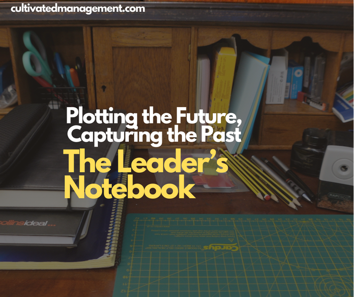 Great leaders and great notebooks go hand in hand