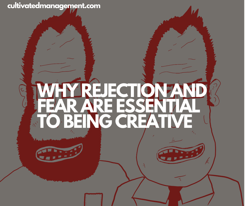 A drawing of two people by Rob Lambert with the words overlaid - Why Rejection and Fear Are Essential to Being Creative