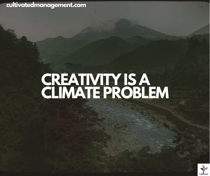 A photo of a river and forest with the words overlaid - Creativity Is a Climate Problem