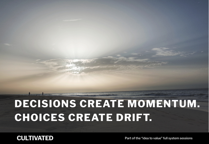 A photo of the sun rising over a beach - with the words overlaid - Decisions Create Momentum. Choices Create Drift.