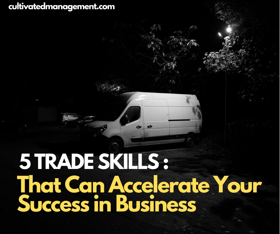 A photo of a white van in a dark carpark with the words "Trade Skills" overlaid