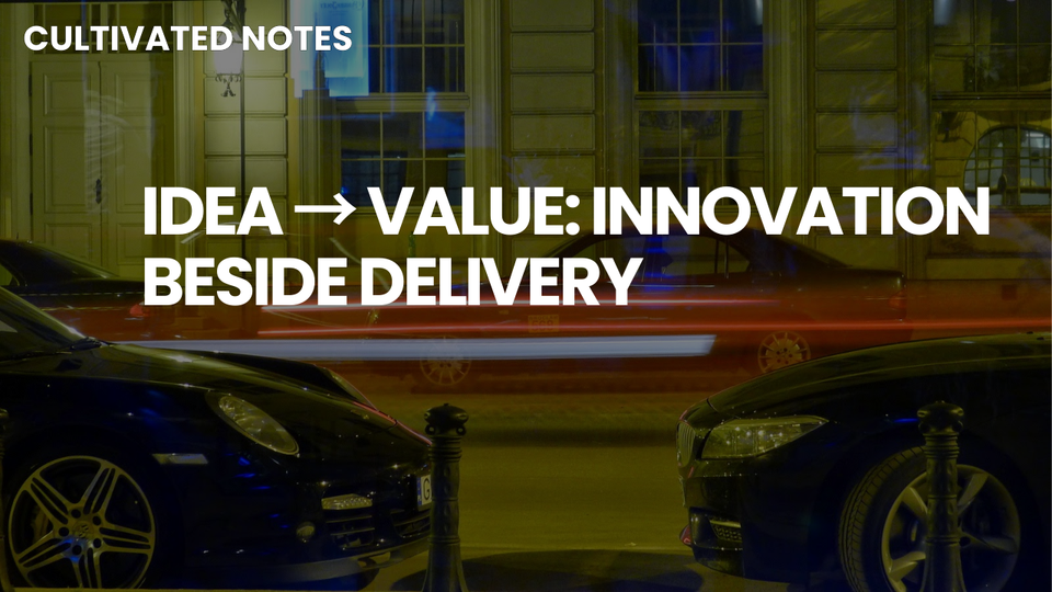 A photo of a car with the words overlayed - Idea → Value: Innovation Beside Delivery